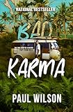 BAD KARMA: The True Story of a Mexico Trip from Hell